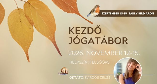 Kezdő jógatábor - 2026. november 12-15.